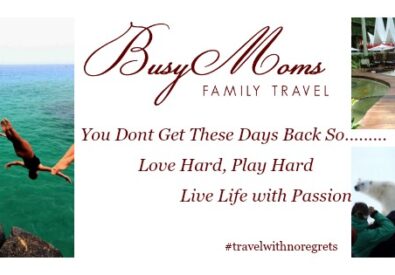 Busy Moms Family Travel